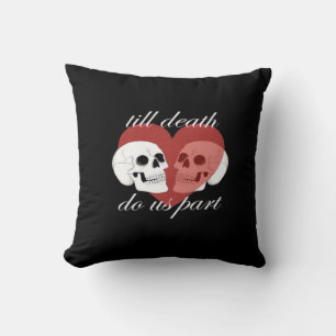 Bis der Tod uns Teil Schädel Zitat klassisch Kissen