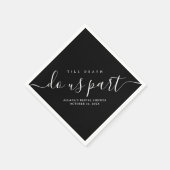 Bis der Tod uns Teil Schwarz und Weiß Serviette (Ecke)