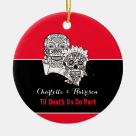 Bis der Tod uns Teil Skulls Red Black Wedding mach Keramik Ornament