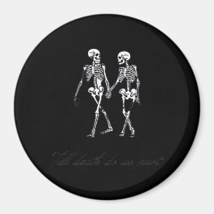 Bis der Tod uns zum klassischen Design des Grabmal Magnet