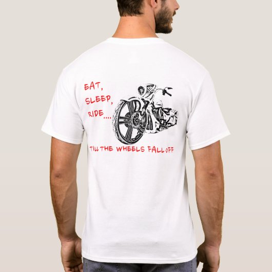 BIS DIE RÄDER HERUNTERFALLEN! T-Shirt (Rückseite)