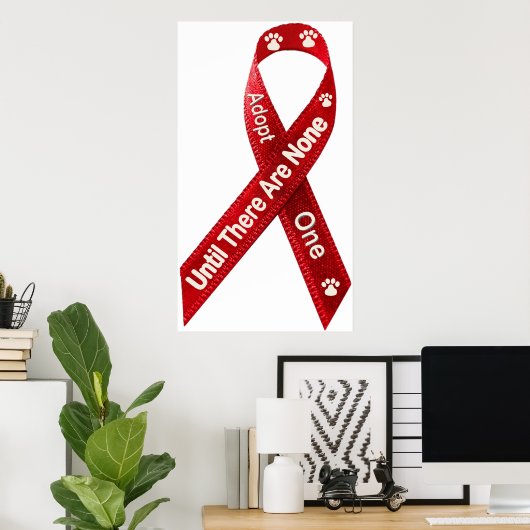 Bis es keine gibt, Adoptier eins Poster (Heimbüro)