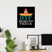 Bis Fiesta DTF - Funny Cinco de Mayo Poster (Heimbüro)