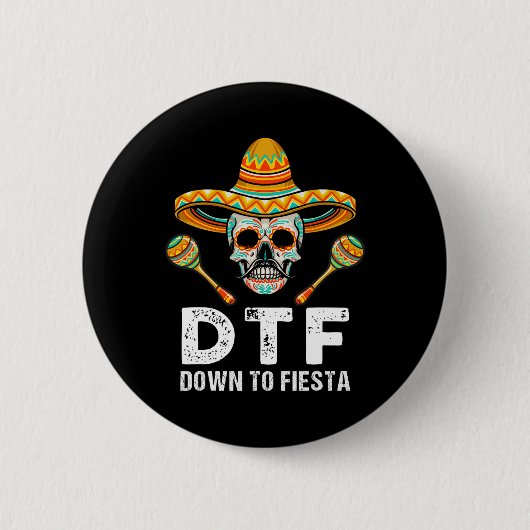 Bis Fiesta Funny Mexiko Party Skull Funny Cin Button (Vorderseite)