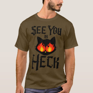Bis in Heck T-Shirt