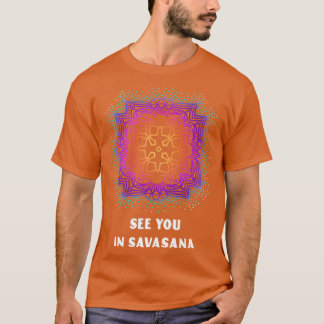 Bis in Savasana Yoga Yoga Mandala T-Shirt