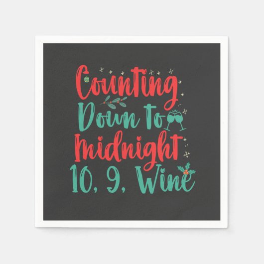 Bis Mitternacht 10 9 wine Funny Xmas Serviette (Vorderseite)