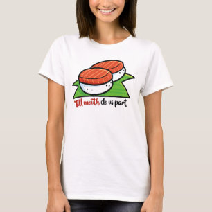 Bis Mund machen wir Teil Frauen T - Shirt