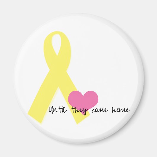 Bis sie kommen Zuhause-Magnet Magnet (Vorne)