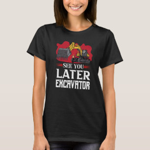 Bis später T-Shirt