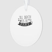 Bis Tod tun wir Teil Hochzeit Vows Classic Ornament (Vorderseite)