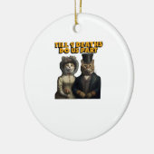 Bis Tote sind wir Teil Classic Keramik Ornament (Links)