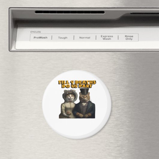 Bis Tote sind wir Teil Classic Magnet (In Situ (Geschirrspüler))