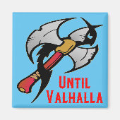 Bis Valhalla Battle Ax 059 #USAPatriotGraphics Magnet (Vorne)