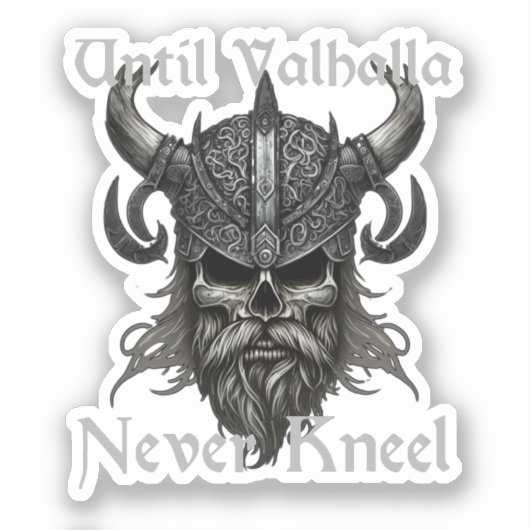 Bis Valhalla niemals Kneel Aufkleber (Vorderseite)