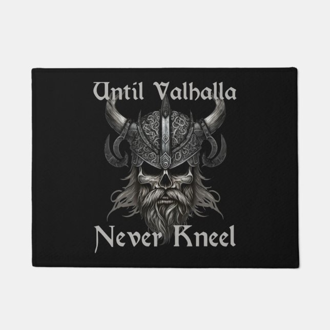 Bis Valhalla niemals Kneel Fußmatte (Vorderseite)