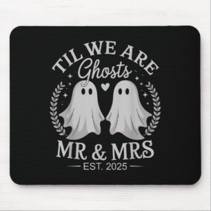 Bis wir Geister sind - Niedlich Mr. &amp; Mrs. Wed Mousepad