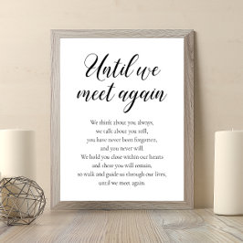 Bis wir uns wieder treffen Gedenkgedicht Hochzeit Poster
