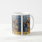 Bis wir wieder Kriegsposter treffen Kaffeetasse (VorderseiteRechts)
