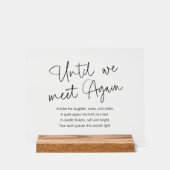 Bis wir wieder Memorial Modernes einfaches Gedicht Acrylschild (Vorderseite)