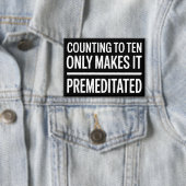 Bis Zehn Zählen Macht Es Nur Vorbedacht Lustig Button (Insitu)