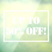 Bis zu 50 % Sign Window Fensteraufkleber (Blatt 3)