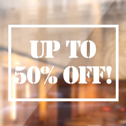 Bis zu 50 % Sign Window Fensteraufkleber (Blatt 2)