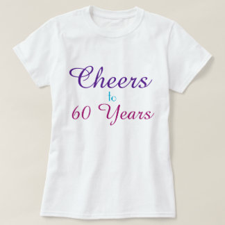Bis zu 60 Jahre T-Shirt