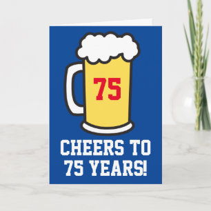 Bis zu 75 Jahre Bier zum Geburtstag (Blank Inside) Karte