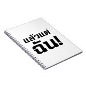 Bis zu mir! Axiaos Tae Chan in thailändischer Spra Notizblock (Rechte Seite)