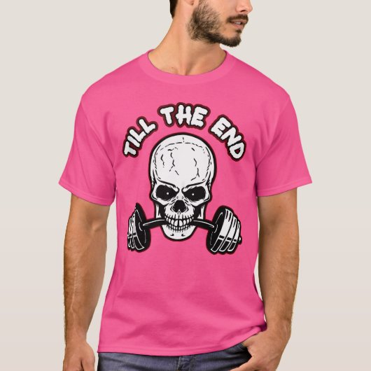 Bis zum Ende Skeleton Barbell T-Shirt (Vorderseite)