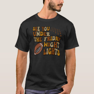 Bis zum Freitagabend Fußball T-Shirt