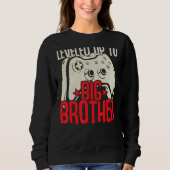 Bis zum großen Bruder-Controller-Gamer Sweatshirt (Vorderseite)