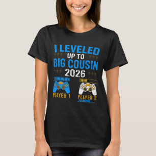 Bis zum großen Cousin 2026 für die Zukunft B T-Shirt