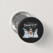 Bis zum Schnee gut Button (Vorne & Hinten)
