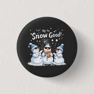 Bis zum Schnee gut Button