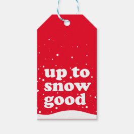 Bis zum Schnee gut - Niedliche Weihnachts-Geschenk Geschenkanhänger