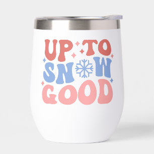 Bis zum Schnee gut - Spaß Winter Design