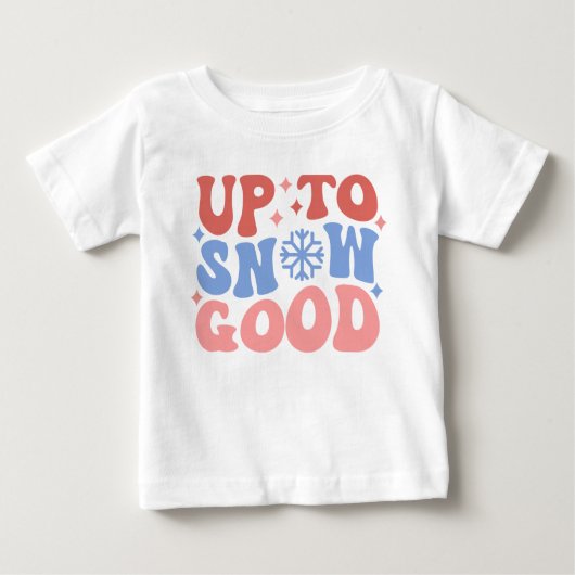 Bis zum Schnee gut - Spaß Winter Design Baby T-shirt (Vorderseite)