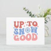 Bis zum Schnee gut - Spaß Winter Design Karte (Stehend Vorderseite)