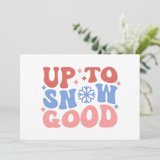 Bis zum Schnee gut - Spaß Winter Design Karte (Stehend Vorderseite)