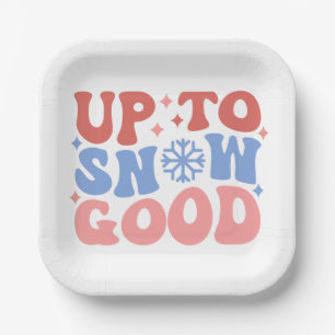 Bis zum Schnee gut - Spaß Winter Design Pappteller