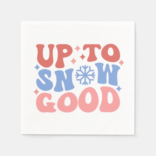 Bis zum Schnee gut - Spaß Winter Design Serviette (Vorderseite)
