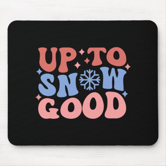 Bis zum Schnee gute lustige Wintergestaltung Mousepad (Vorne)