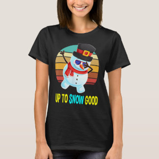 Bis zum Schnee Gute Snowman Weihnachten Geschenke T-Shirt