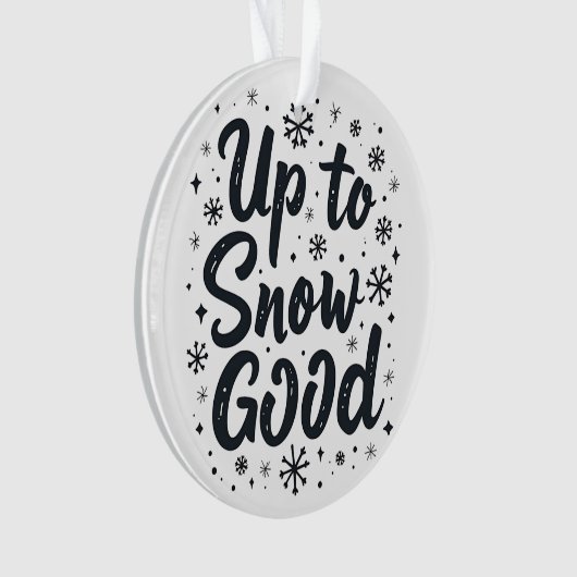 Bis zum Schnee Gute Sonne Winter Schneeflocken Wei Ornament (Vorderseite)