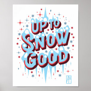 Bis zum Snow Good - Winnter Inschrift - Funny Chri Poster