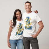 Bis zum T - Shirt am Strand (Unisex)