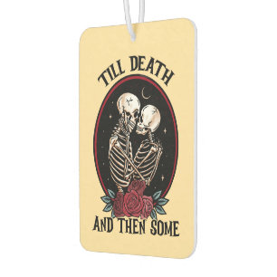 "Bis zum Tod Auto Freshener Autolufterfrischer