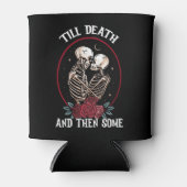 'Bis zum Tod Cozy Dosenkühler (Vorderseite)